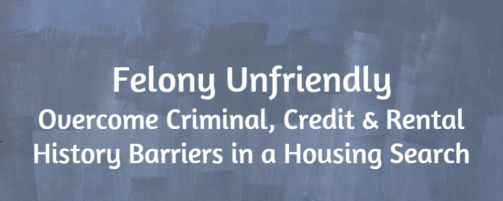 Felony Unfriendly